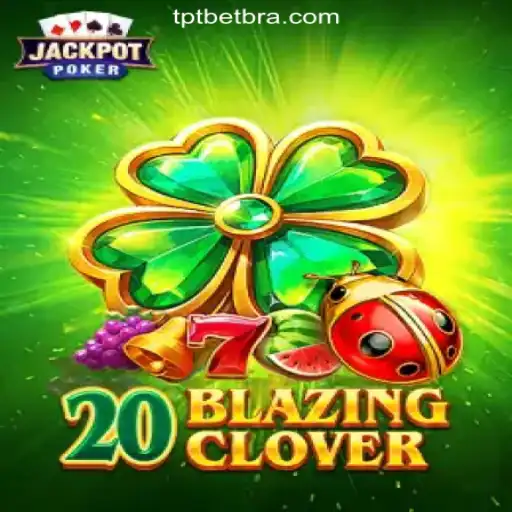 Explore the Exciting World of 20BlazingClover on TPT.BET: Brazil's Leading Online Slots Platform