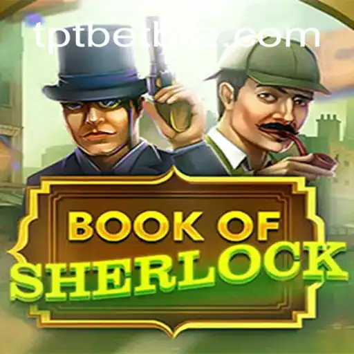 Discover the Intrigue of BookOfSherlock on TPT.BET Platform