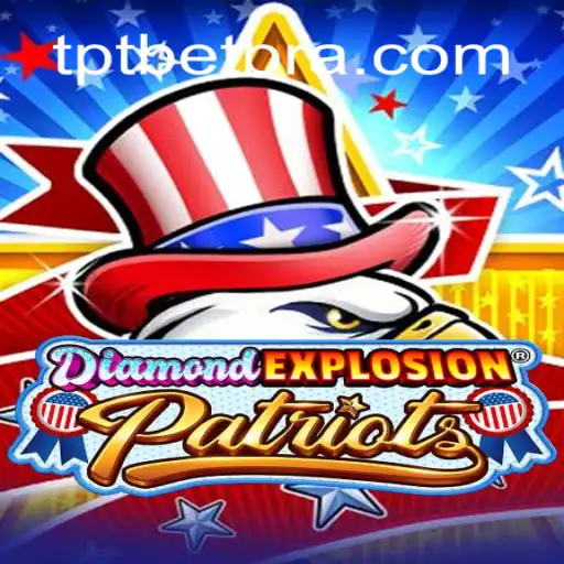 Exploring the Thrills of DiamondExplosionPatriots on TPT.BET's Leading Slot Platform in Brazil