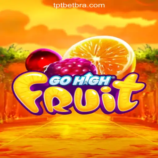 Exploring GoHighFruit: The Premier Game on TPT.BET Platform - Online Slots Brasil #1